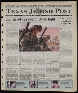 Texas Jewish Post (Fort Worth, Tex.), Vol. 57, No. 7, Ed. 1 Thursday, February 13, 2003
