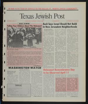 Texas Jewish Post (Fort Worth, Tex.), Vol. 45, No. 14, Ed. 1 Thursday, April 4, 1991