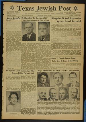 Primary view of object titled 'Texas Jewish Post (Fort Worth, Tex.), Vol. 10, No. 14, Ed. 1 Thursday, April 5, 1956'.