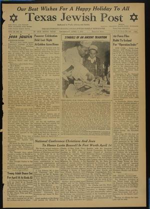 Primary view of object titled 'Texas Jewish Post (Fort Worth, Tex.), Vol. 9, No. 14, Ed. 1 Thursday, April 7, 1955'.