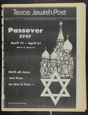 Texas Jewish Post (Fort Worth, Tex.), Vol. 41, No. 15, Ed. 1 Thursday, April 9, 1987