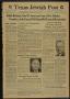 Newspaper: Texas Jewish Post (Fort Worth, Tex.), Vol. 10, No. 30, Ed. 1 Thursday…