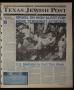 Newspaper: Texas Jewish Post (Fort Worth, Tex.), Vol. 51, No. 32, Ed. 1 Thursday…