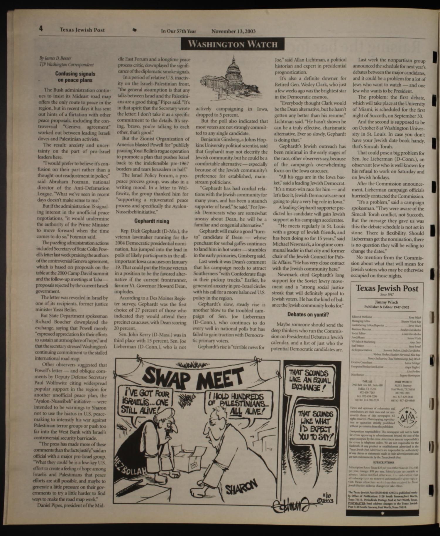 Texas Jewish Post (Fort Worth, Tex.), Vol. 57, No. 46, Ed. 1 Thursday, November 13, 2003
                                                
                                                    [Sequence #]: 4 of 24
                                                