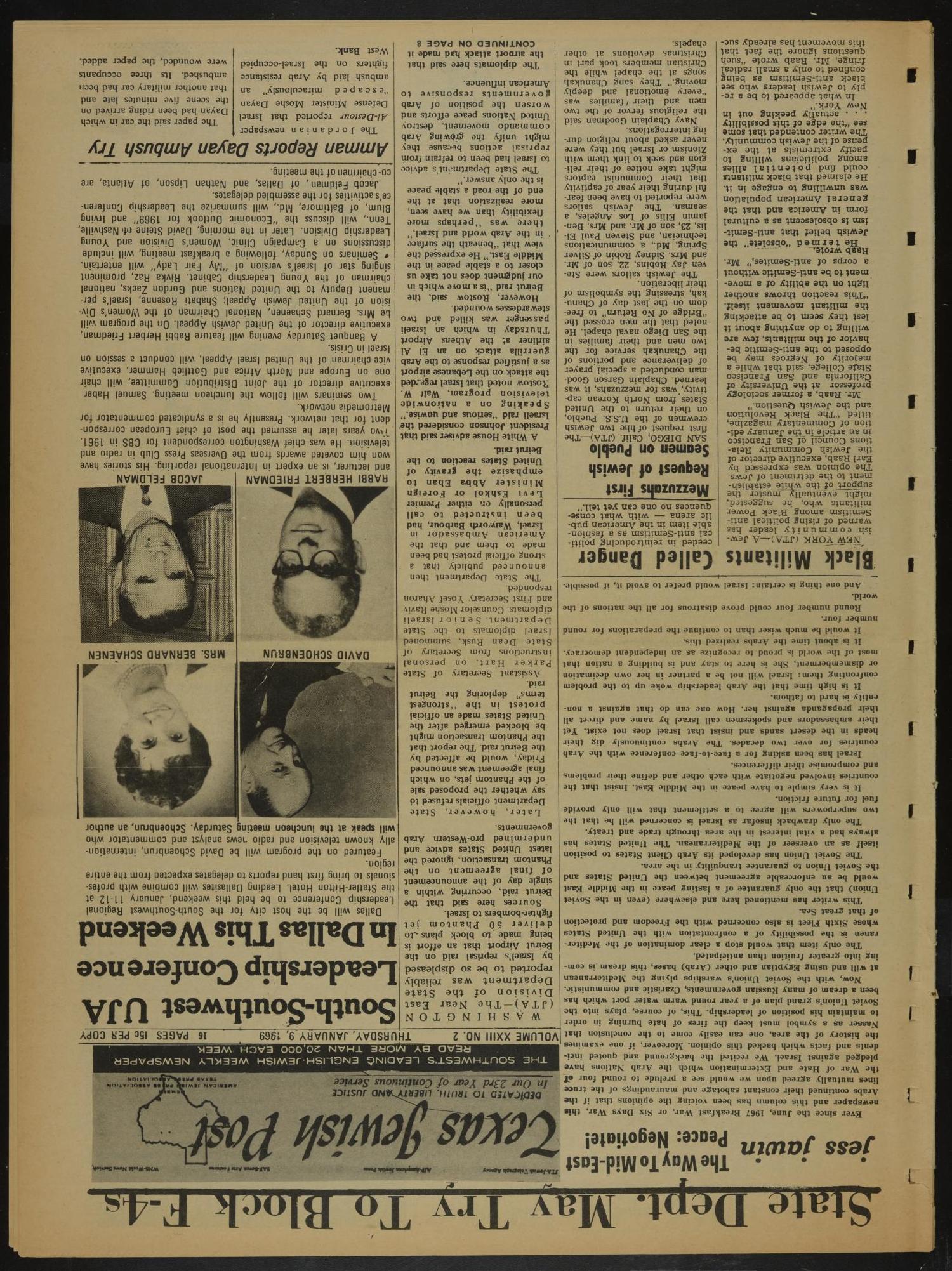 Texas Jewish Post (Fort Worth, Tex.), Vol. 23, No. 2, Ed. 1 Thursday, January 9, 1969
                                                
                                                    [Sequence #]: 1 of 16
                                                