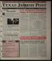 Thumbnail image of item number 1 in: 'Texas Jewish Post (Fort Worth, Tex.), Vol. 52, No. 8, Ed. 1 Thursday, February 19, 1998'.
