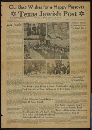 Primary view of object titled 'Texas Jewish Post (Fort Worth, Tex.), Vol. 6, No. 15, Ed. 1 Thursday, April 10, 1952'.