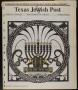 Primary view of Texas Jewish Post (Fort Worth, Tex.), Vol. 49, No. 50, Ed. 1 Thursday, December 14, 1995