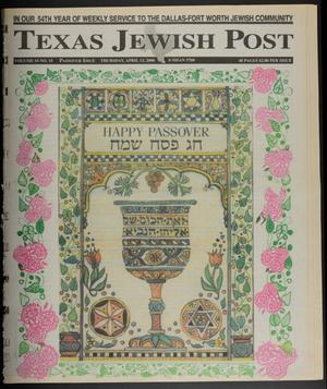 Primary view of object titled 'Texas Jewish Post (Fort Worth, Tex.), Vol. 54, No. 15, Ed. 1 Thursday, April 13, 2000'.