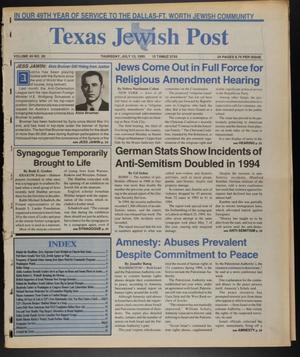 Primary view of object titled 'Texas Jewish Post (Fort Worth, Tex.), Vol. 49, No. 28, Ed. 1 Thursday, July 13, 1995'.