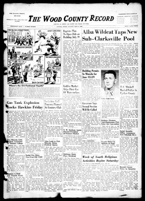 The Wood County Record (Mineola, Tex.), Vol. 20, No. 15, Ed. 1 Monday, July 4, 1949