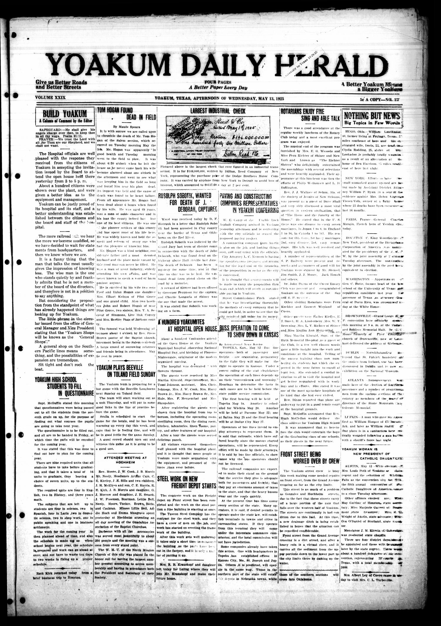 Yoakum Daily Herald (Yoakum, Tex.), Vol. 29, No. 37, Ed. 1 Wednesday, May 13, 1925
                                                
                                                    [Sequence #]: 1 of 4
                                                