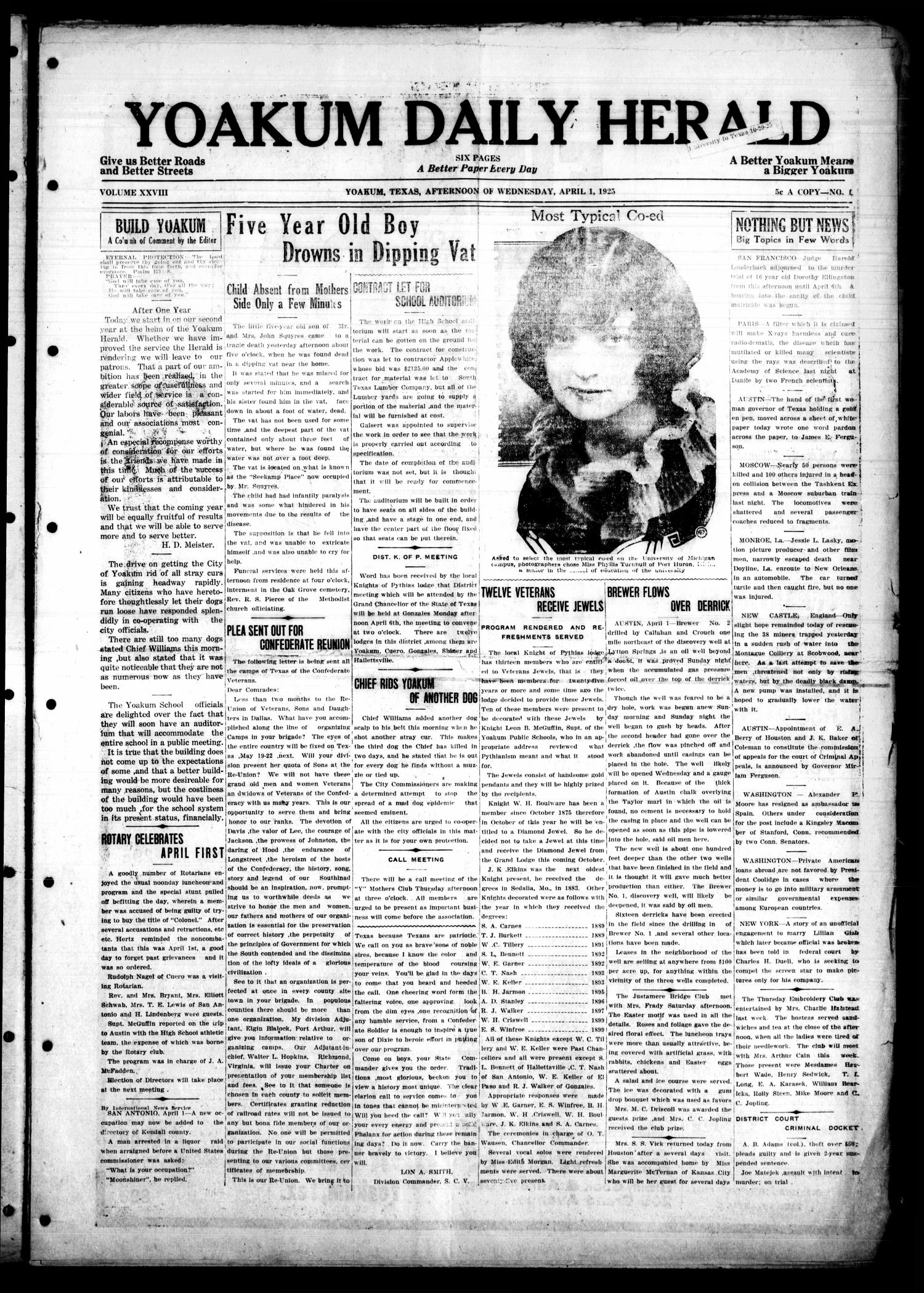 Yoakum Daily Herald (Yoakum, Tex.), Vol. 29, No. [1], Ed. 1 Wednesday, April 1, 1925
                                                
                                                    [Sequence #]: 1 of 6
                                                
