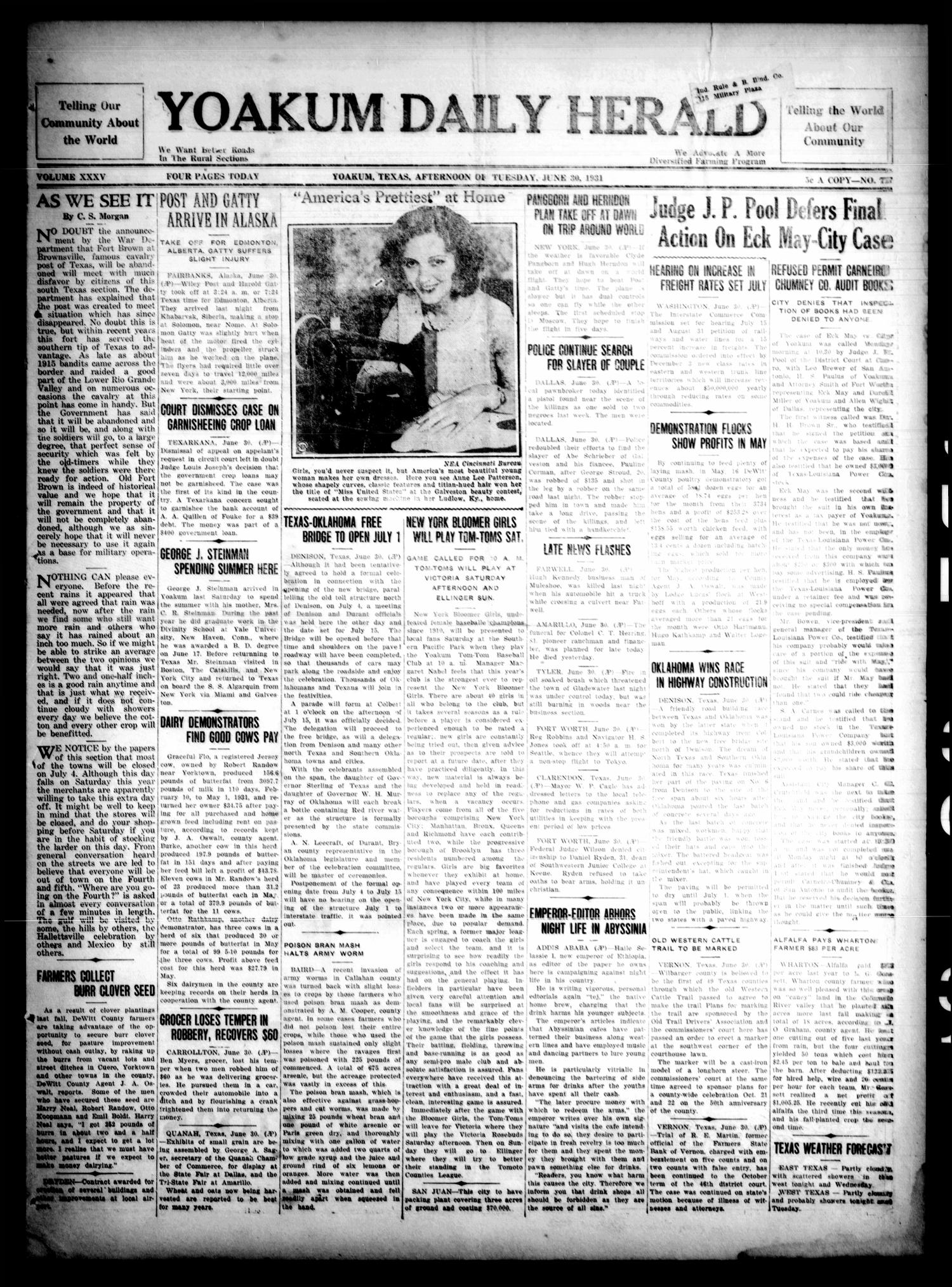 Yoakum Daily Herald (Yoakum, Tex.), Vol. 35, No. [77], Ed. 1 Tuesday, June 30, 1931
                                                
                                                    [Sequence #]: 1 of 4
                                                