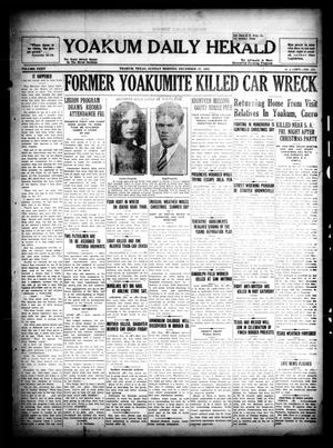 Primary view of object titled 'Yoakum Daily Herald (Yoakum, Tex.), Vol. 35, No. 225, Ed. 1 Sunday, December 27, 1931'.