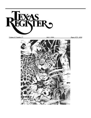 Primary view of object titled 'Texas Register, Volume 41, Number 27, Pages 4723-4910, July 1, 2016'.
