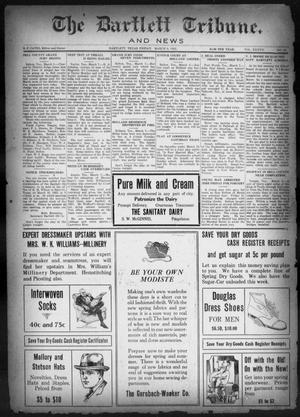 The Bartlett Tribune and News (Bartlett, Tex.), Vol. 37, No. 31, Ed. 1, Friday, March 9, 1923