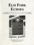 Thumbnail image of item number 1 in: 'Elm Fork Echoes, Volume 29, May 2001'.