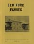 Primary view of Elm Fork Echoes, Volume 2, Number 2, November 1974