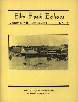 Elm Fork Echoes, Volume 12, Number 1, April 1984
