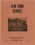 Thumbnail image of item number 1 in: 'Elm Fork Echoes, Volume 5, Number 2, November 1977'.