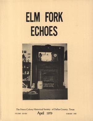 Primary view of object titled 'Elm Fork Echoes, Volume 7, Number 1, April 1979'.