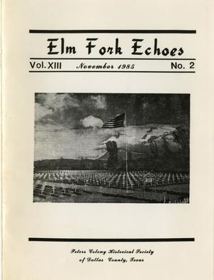 Primary view of object titled 'Elm Fork Echoes, Volume 13, Number 2, November 1985'.
