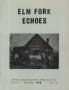 Thumbnail image of item number 1 in: 'Elm Fork Echoes, Volume 6, Number 2, November 1978'.