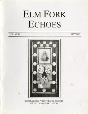 Primary view of object titled 'Elm Fork Echoes, Volume 31, May 2003'.