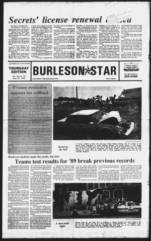 Primary view of object titled 'Burleson Star (Burleson, Tex.), Vol. 24, No. 74, Ed. 1 Thursday, June 22, 1989'.