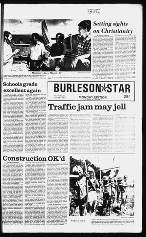 Burleson Star (Burleson, Tex.), Vol. 19, No. 71, Ed. 1 Monday, June 18, 1984
