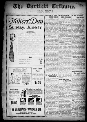 The Bartlett Tribune and News (Bartlett, Tex.), Vol. 42, No. 49, Ed. 1, Friday, June 15, 1928