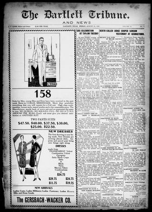 The Bartlett Tribune and News (Bartlett, Tex.), Vol. 43, No. 7, Ed. 1, Friday, August 24, 1928