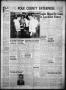 Thumbnail image of item number 1 in: 'Polk County Enterprise (Livingston, Tex.), Vol. 74, No. 3, Ed. 1 Thursday, October 6, 1955'.