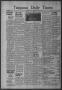 Thumbnail image of item number 1 in: 'Timpson Daily Times (Timpson, Tex.), Vol. 43, No. 76, Ed. 1 Wednesday, April 19, 1944'.