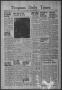 Newspaper: Timpson Daily Times (Timpson, Tex.), Vol. 43, No. 83, Ed. 1 Saturday,…