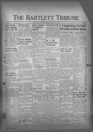 The Bartlett Tribune and News (Bartlett, Tex.), Vol. 50, No. 45, Ed. 1, Friday, July 30, 1937