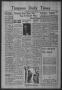 Thumbnail image of item number 1 in: 'Timpson Daily Times (Timpson, Tex.), Vol. 43, No. 23, Ed. 1 Saturday, February 5, 1944'.