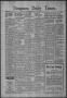 Thumbnail image of item number 1 in: 'Timpson Daily Times (Timpson, Tex.), Vol. 43, No. 102, Ed. 1 Friday, May 26, 1944'.