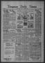 Newspaper: Timpson Daily Times (Timpson, Tex.), Vol. 34, No. 59, Ed. 1 Saturday,…