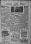 Thumbnail image of item number 1 in: 'Timpson Daily Times (Timpson, Tex.), Vol. 36, No. 100, Ed. 1 Wednesday, May 19, 1937'.