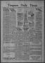 Primary view of Timpson Daily Times (Timpson, Tex.), Vol. 34, No. 149, Ed. 1 Saturday, July 27, 1935