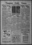 Primary view of Timpson Daily Times (Timpson, Tex.), Vol. 35, No. 192, Ed. 1 Saturday, September 26, 1936