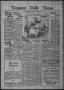 Thumbnail image of item number 1 in: 'Timpson Daily Times (Timpson, Tex.), Vol. 34, No. 9, Ed. 1 Saturday, January 12, 1935'.