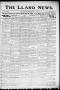 Thumbnail image of item number 1 in: 'The Llano News. (Llano, Tex.), Vol. 35, No. 52, Ed. 1 Thursday, July 10, 1919'.