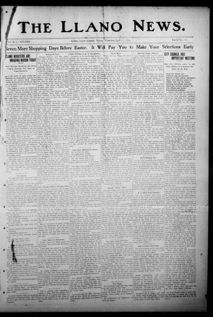 Primary view of object titled 'The Llano News. (Llano, Tex.), Vol. 32, No. 44, Ed. 1 Thursday, April 13, 1916'.
