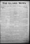 Thumbnail image of item number 1 in: 'The Llano News. (Llano, Tex.), Vol. 33, No. 22, Ed. 1 Thursday, November 9, 1916'.