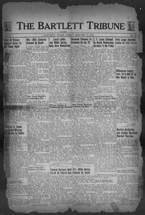 The Bartlett Tribune and News (Bartlett, Tex.), Vol. 56, No. 18, Ed. 1, Friday, January 15, 1943