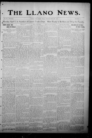 Primary view of object titled 'The Llano News. (Llano, Tex.), Vol. 32, No. 41, Ed. 1 Thursday, March 23, 1916'.