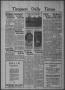 Newspaper: Timpson Daily Times (Timpson, Tex.), Vol. 34, No. 212, Ed. 1 Wednesda…